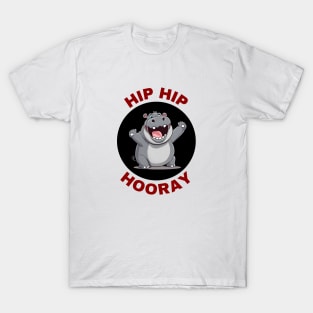 Hip Hip Hooray | Hippo Pun T-Shirt